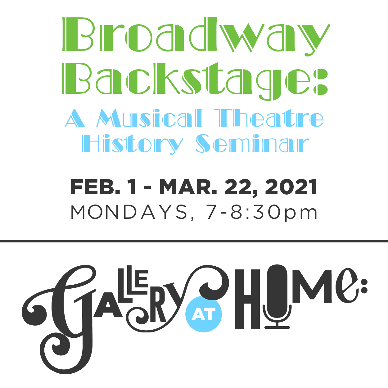 Broadway Backstage: A Musical Theatre History Seminar