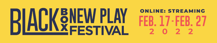 Black Box New Play Festival